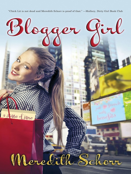 Title details for Blogger Girl by Meredith Schorr - Available
